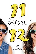 11 Before 12 (Friendship List, #1)