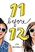 11 Before 12 (Friendship Li...