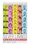 Silver lingings playbook, the (film tie-in by Matthew Quick