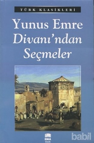 Yunus Emre Divanı'ndan Seçmeler (Paperback)
