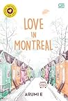 Love in Montreal by Arumi E.