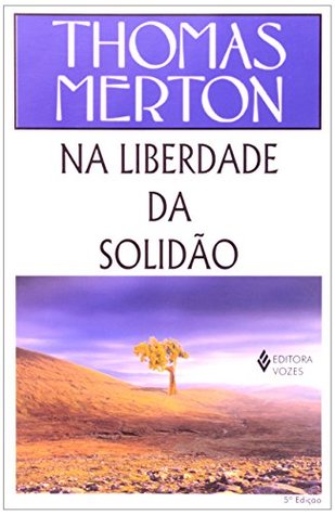 Na Liberdade Da Solidao (Em Portuguese do Brasil)