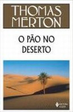 O Pão no Deserto (Em Portuguese do Brasil)