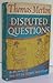Disputed Questions