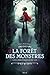 La forêt des monstres (Les Chroniques du Lys, #1)