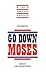 New Essays on Go Down, Moses (The American Novel)