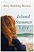 Island Summer Love by Amy Belding Brown