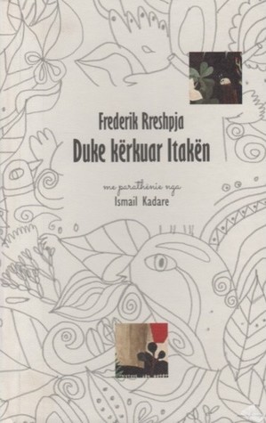 Duke kërkuar Itakën (Hardcover)