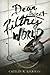 Dear Sweet Filthy World