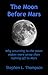 The Moon Before Mars: Why r...