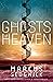 The Ghosts of Heaven
