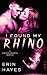 I Found My Rhino (Shifters Unlimited, #1)