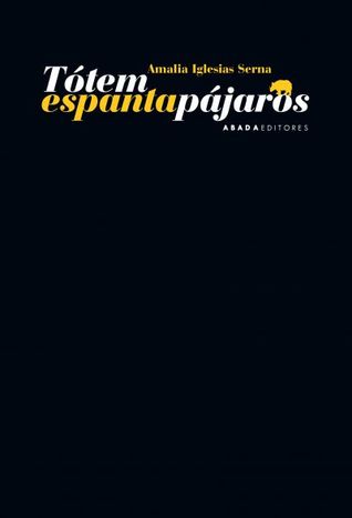 Tótem espantapájaros (Paperback)
