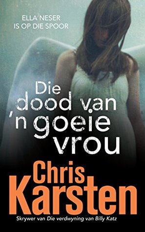 Die dood van 'n goeie vrou (Kindle Edition)