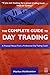 Complete Guide to Day Trading