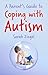 Parent's Guide to Coping with Autism