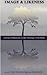 Image and Likeness: Literar...