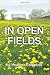 In Open Fields