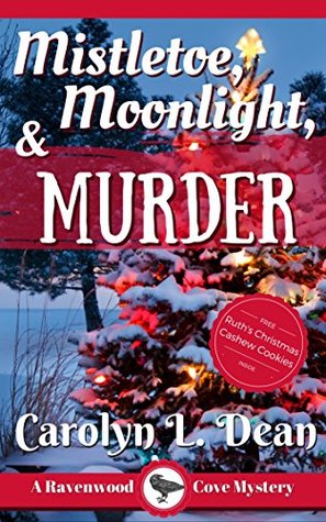 Mistletoe, Moonlight, & Murder (Ravenwood Cove Mystery #3)