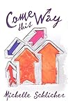 Come This Way