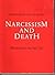 Narcissism and Death