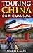 Touring China: Do the Unusual