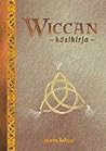 Wiccan käsikirja:...