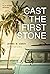 Cast the First Stone (Ellie...