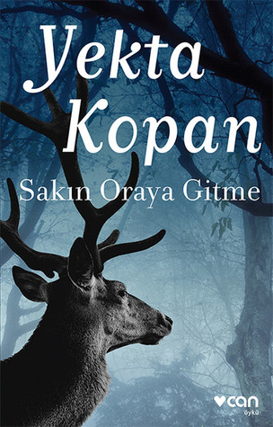 Sakın Oraya Gitme (Paperback)