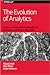 The Evolution of Analytics