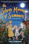 The Silver Moon of Summer