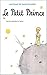 Le Petit Prince by Antoine de Saint-Exupéry