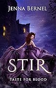 Taste For Blood: Stir