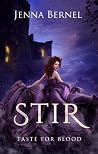 Taste For Blood: Stir (Nephil-Vamp Series, #1) Taste For Blood: Stir (Nephil-Vamp Series, #1)