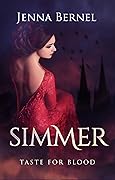 Taste For Blood: Simmer