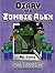 The Witch (Diary of a Zombi...