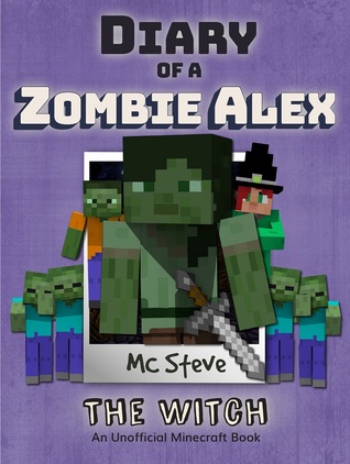 Read The Witch (Diary of a Zombie Alex #1)