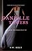 Danielle Towers: Breaking The Binds That Tie (The Glass Towers Series Conclusion)