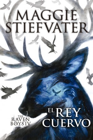 Portada de El rey cuervo, de Maggie Stiefvater