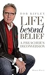 Life Beyond Belief by Bob Ripley