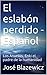 El eslabón perdido 1: Enki el padre de la humanidad Saga Anunnaki (Spanish Edition)