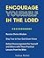 Encourage Yourself in the Lord – Receive Divine Wisdom, Stay True to Your God-Given Vision, Defeat Discouragement for Yourself and Others with These Practical Lessons from the Bible