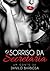 O sorriso da secretária (Contos Secretos Livro 4) (Portuguese Edition)