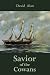 The Savior of the Cowans by David Alan