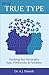 My True Type: Clarifying Your Personality Type, Preferences & Functions
