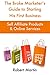 The Broke Marketer’s Guide to Starting His First Business: Sell Affiliate Products & Online Services