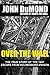 Over the Wall: The True Story of the 1947 Escape from Holmesburg Prison