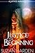 Justice: The Beginning