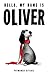 Hello, My Name is Oliver