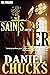 The Saints & The Sinner: Th...